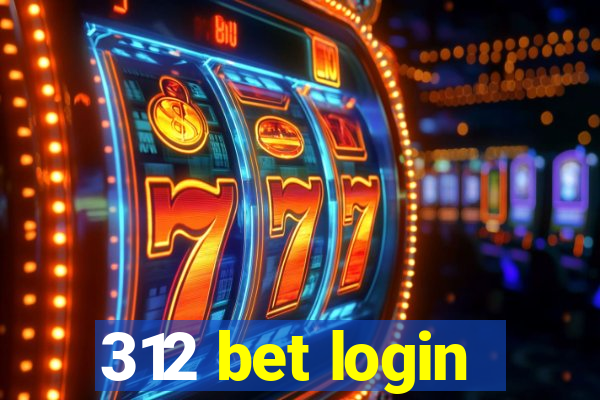 312 bet login